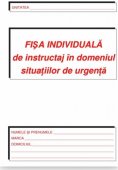  FISA INDIVIDUALA DE INSTRUCTAJ IN DOMENIUL SITUATIILOR DE URGENTA